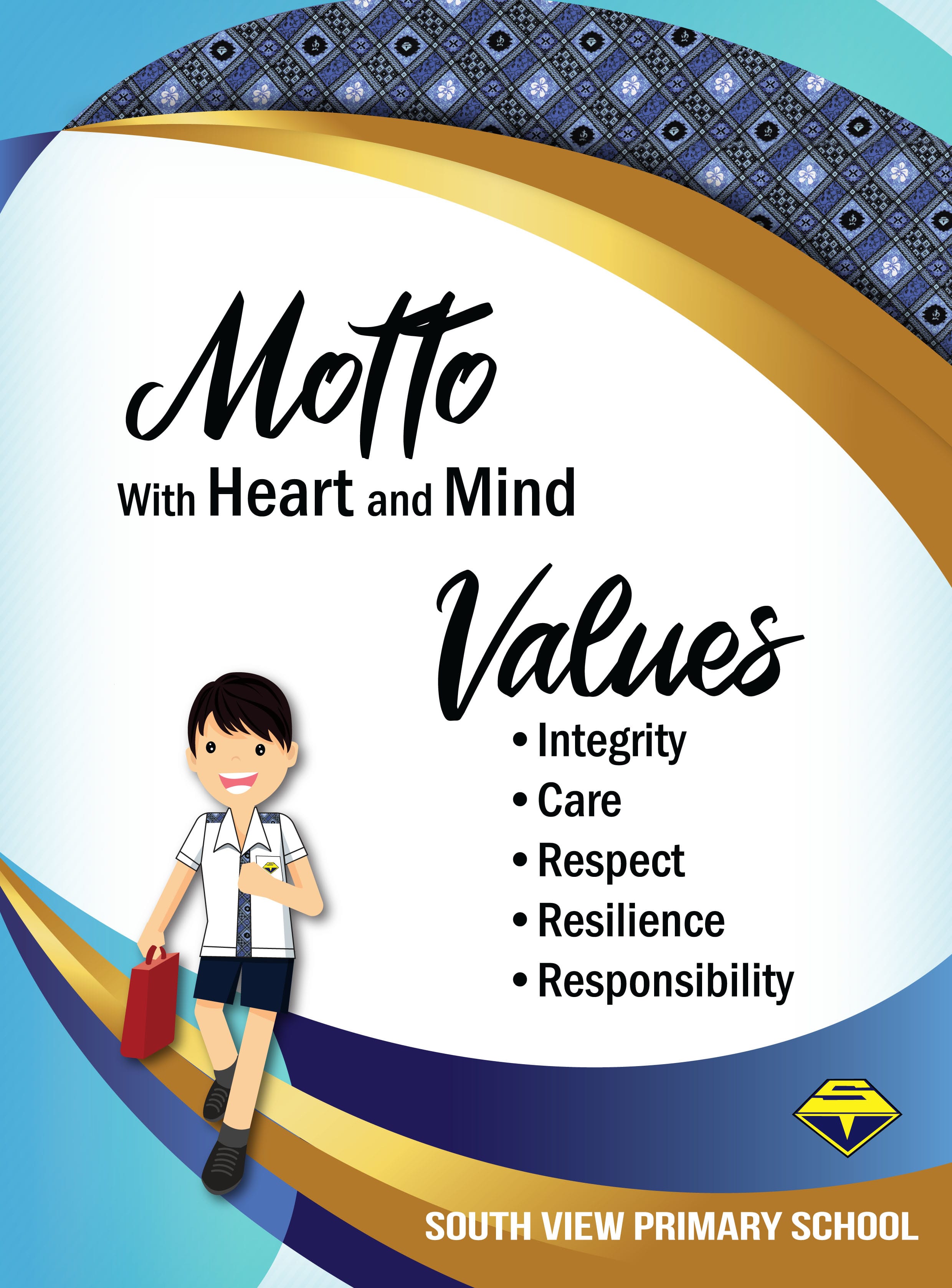 Poster showing school's motto and values.
