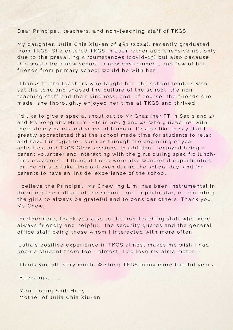 A thank-you letter from Mdm Loong Shih Huey to TKGS staff, praising teachers and school culture for her daughter Julia.