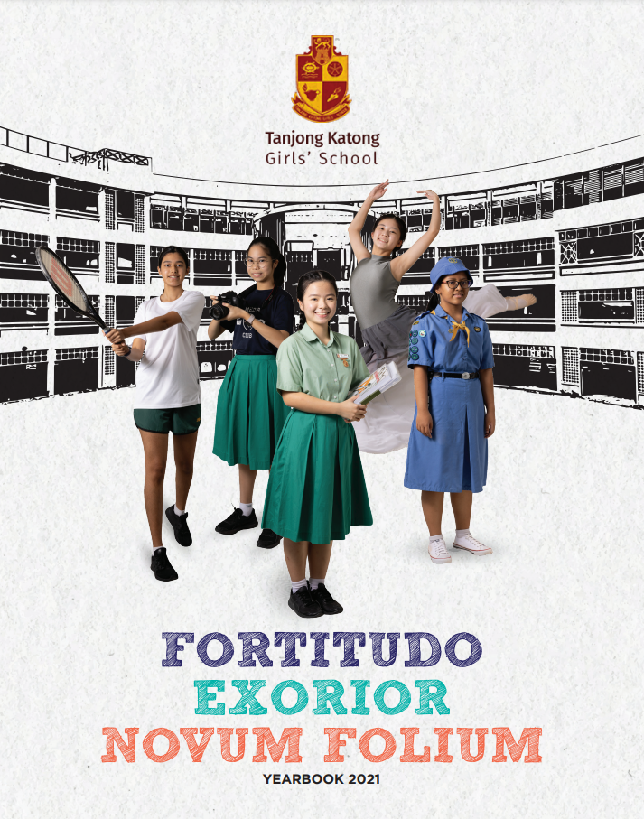 Tanjong Katong Girls' School 2021 yearbook cover with five students in various uniforms and activity poses.
