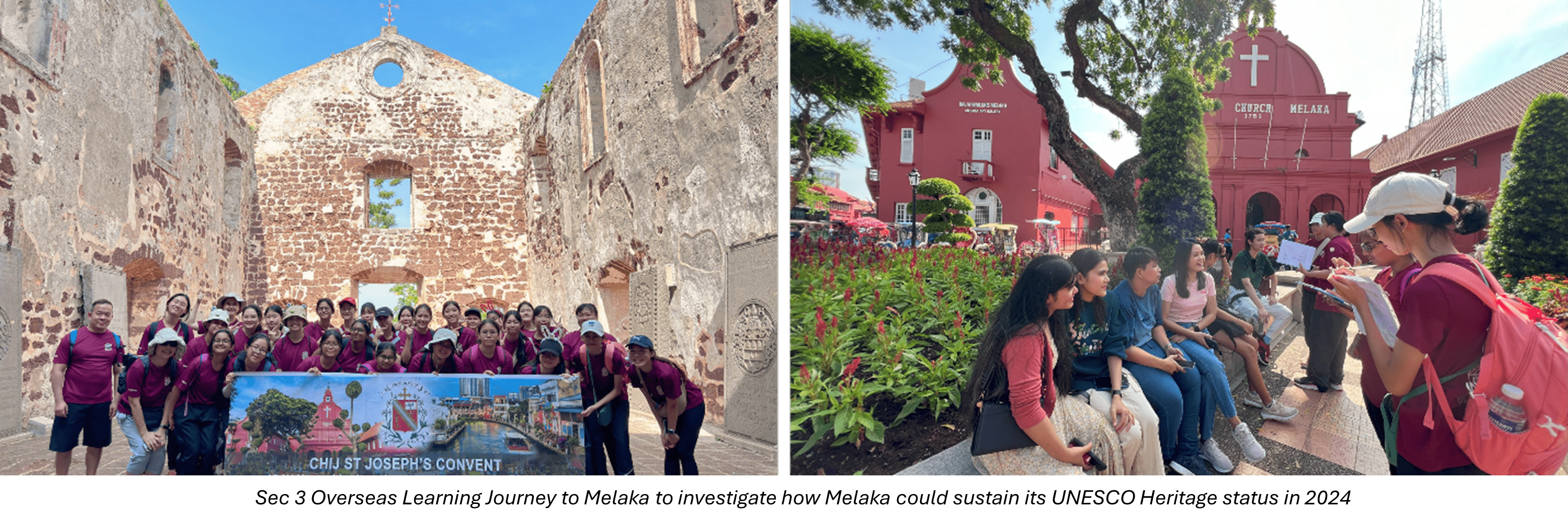 Students in maroon uniforms pose at historic Melaka ruins and the red Christ Church during a 2024 learning journey.