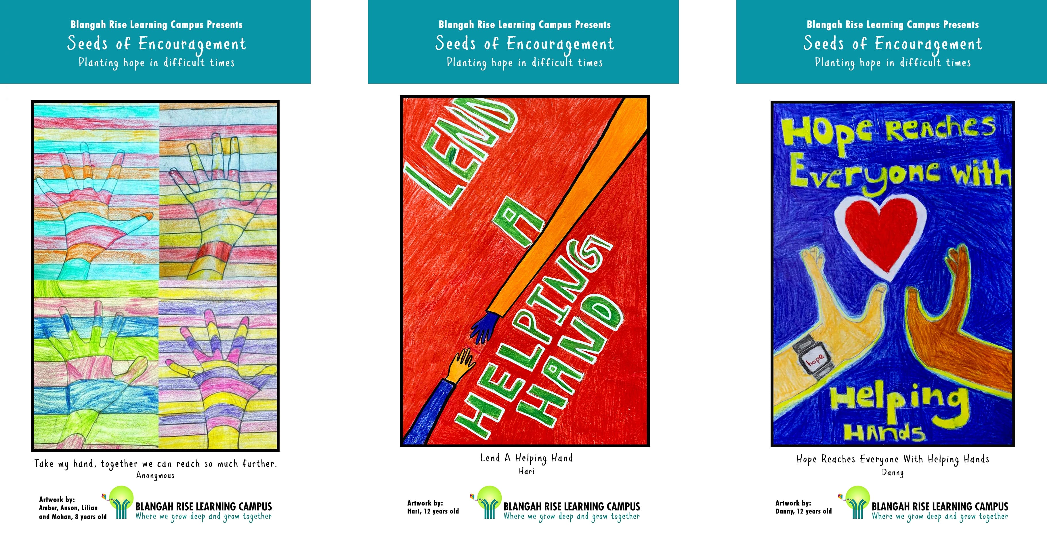 Three children's artworks from Blangah Rise Learning Campus showing colorful hand drawings with encouraging messages about hope and helping.