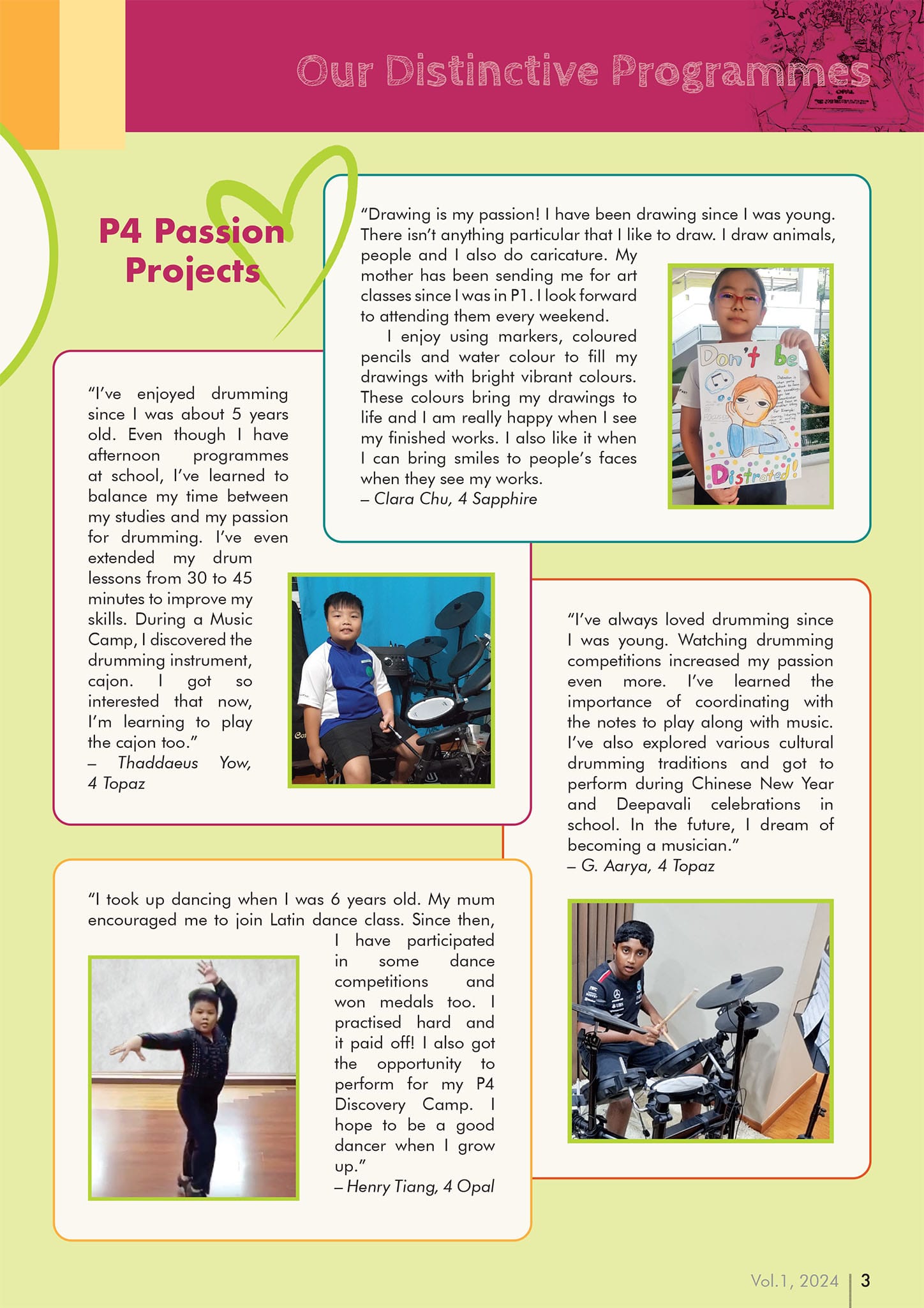 A school newsletter page titled "Our Distinctive Programmes" featuring P4 students sharing their passions in art, drumming, and dancing.