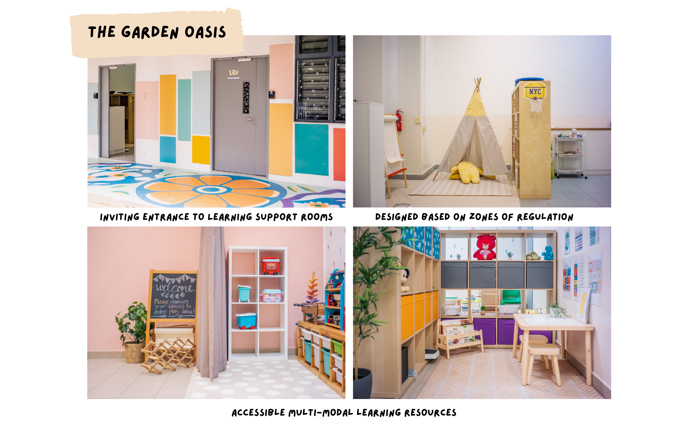 Four photos of The Garden Oasis children's learning support rooms with colorful walls, a teepee, shelves, and toys.