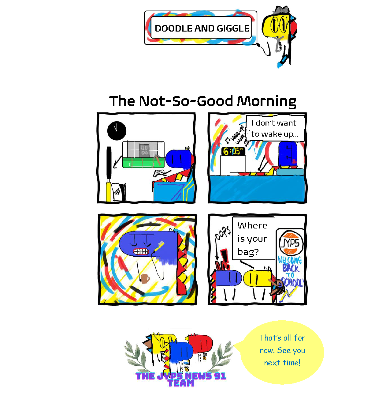 Four-panel comic titled "The Not-So-Good Morning" showing a cartoon character oversleeping and arriving at school without a bag.