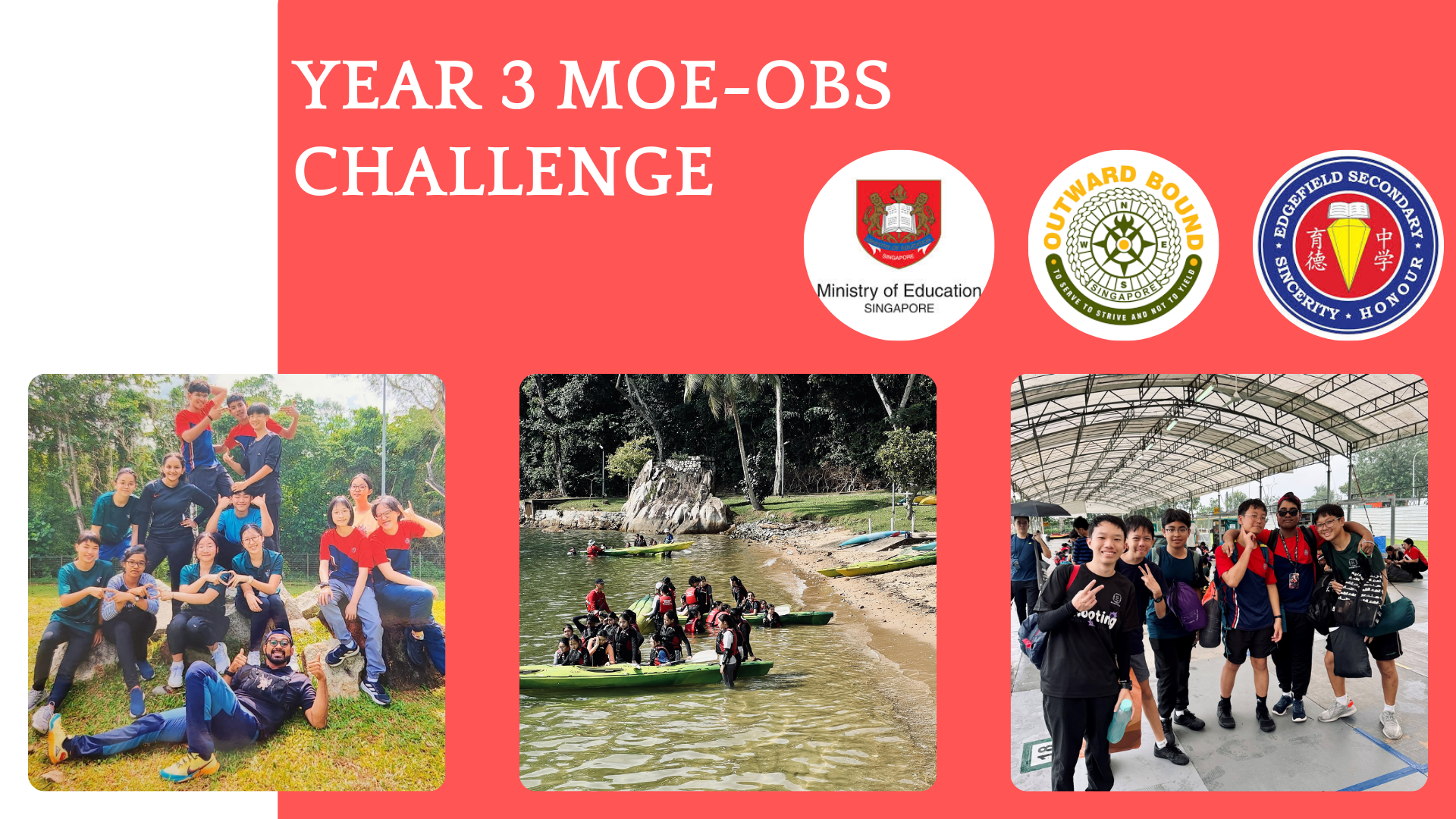Year 3 MOE-OBS Challenge slide showing students posing outdoors, kayaking on a river, and grouped under a shelter.