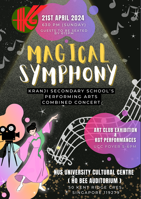 Poster for Magical Symphony, Kranji Secondary School concert on 21st April 2024 at NUS Cultural Centre.