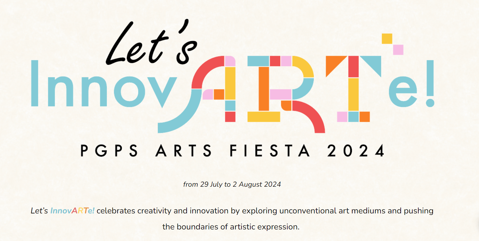 Colorful promotional banner for PGPS Arts Fiesta 2024 titled Let's InnovARTe, held 29 July to 2 August 2024.