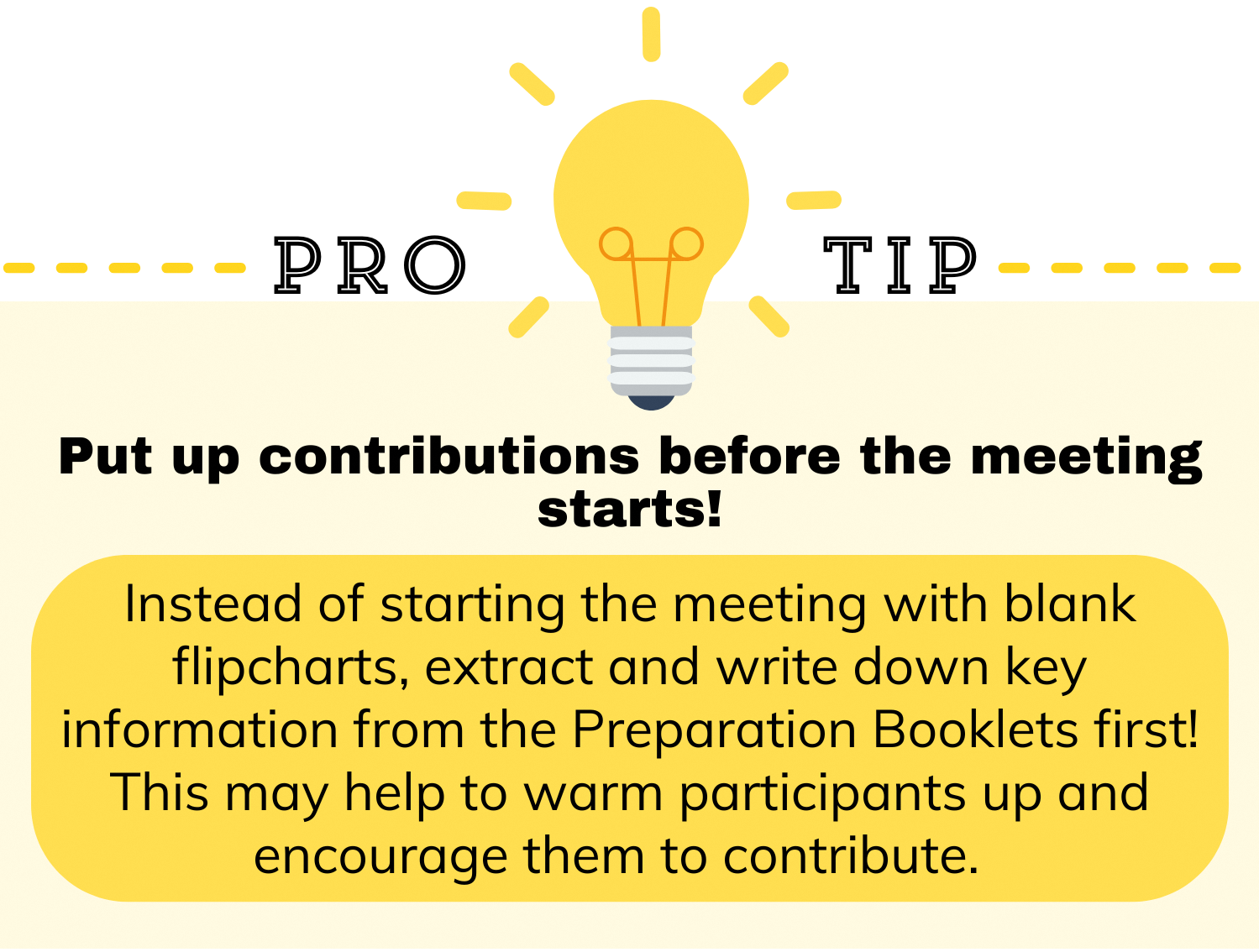 Pro Tip graphic with a yellow lightbulb advising to put up contributions before the meeting starts.