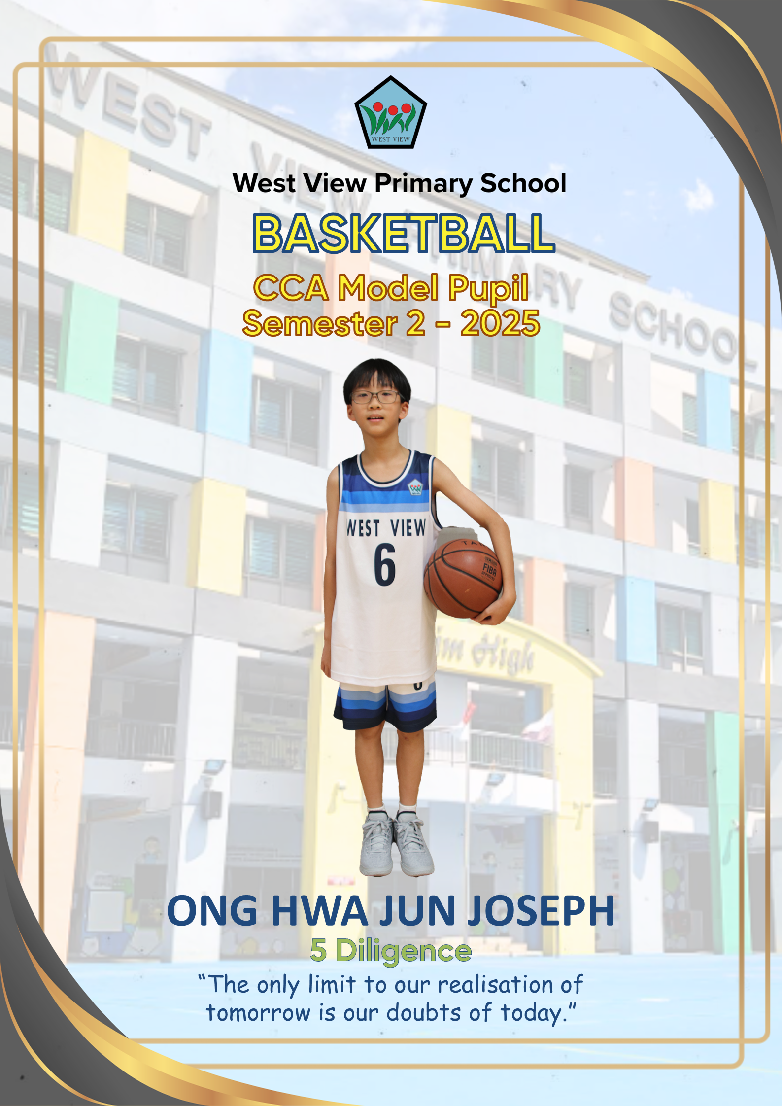 West View Primary School Basketball CCA Model Pupil award card featuring a boy in jersey number 6 holding a basketball.