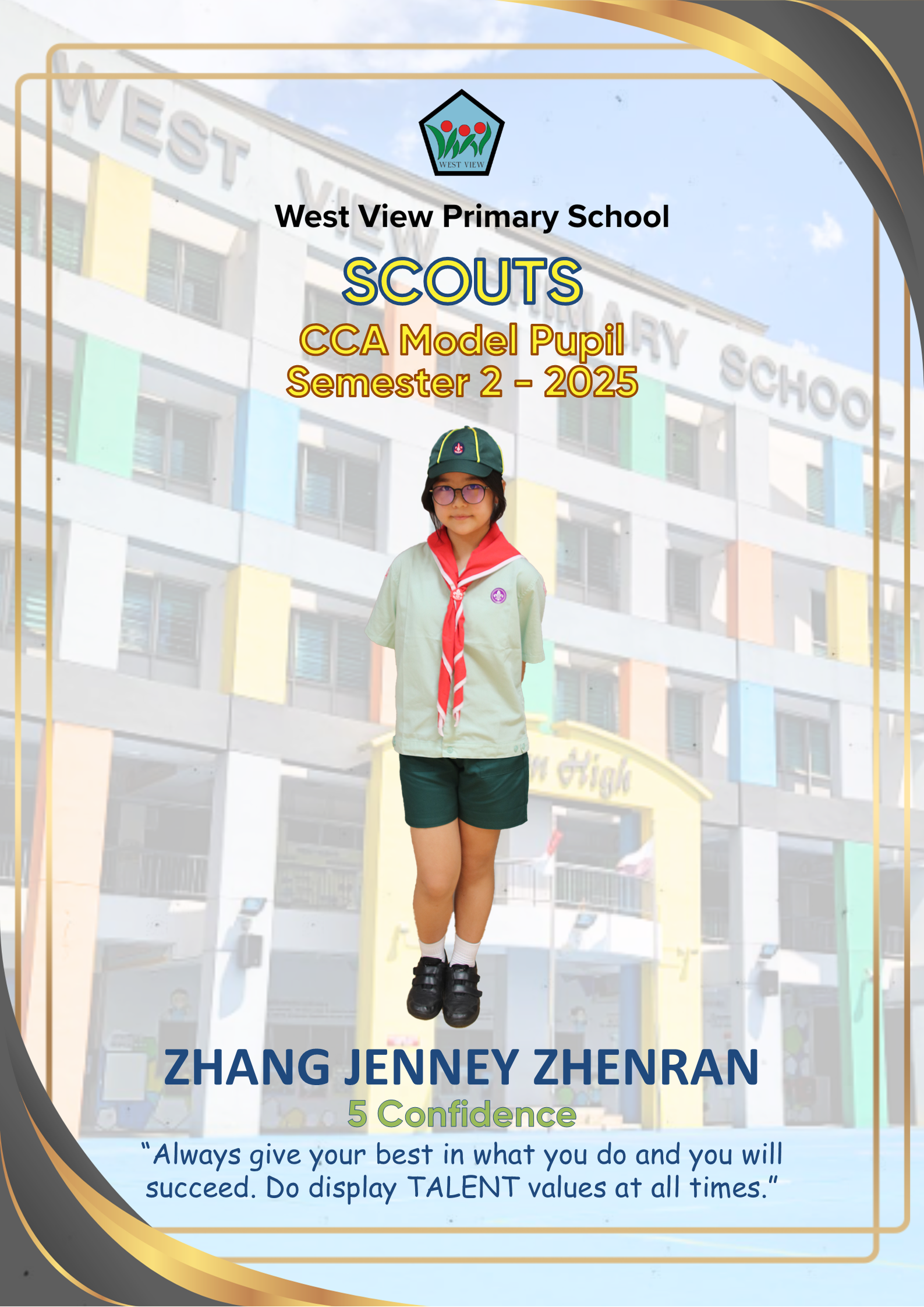 A child in scout uniform named Zhang Jenney Zhenran, named CCA Model Pupil Semester 2 2025 at West View Primary School.