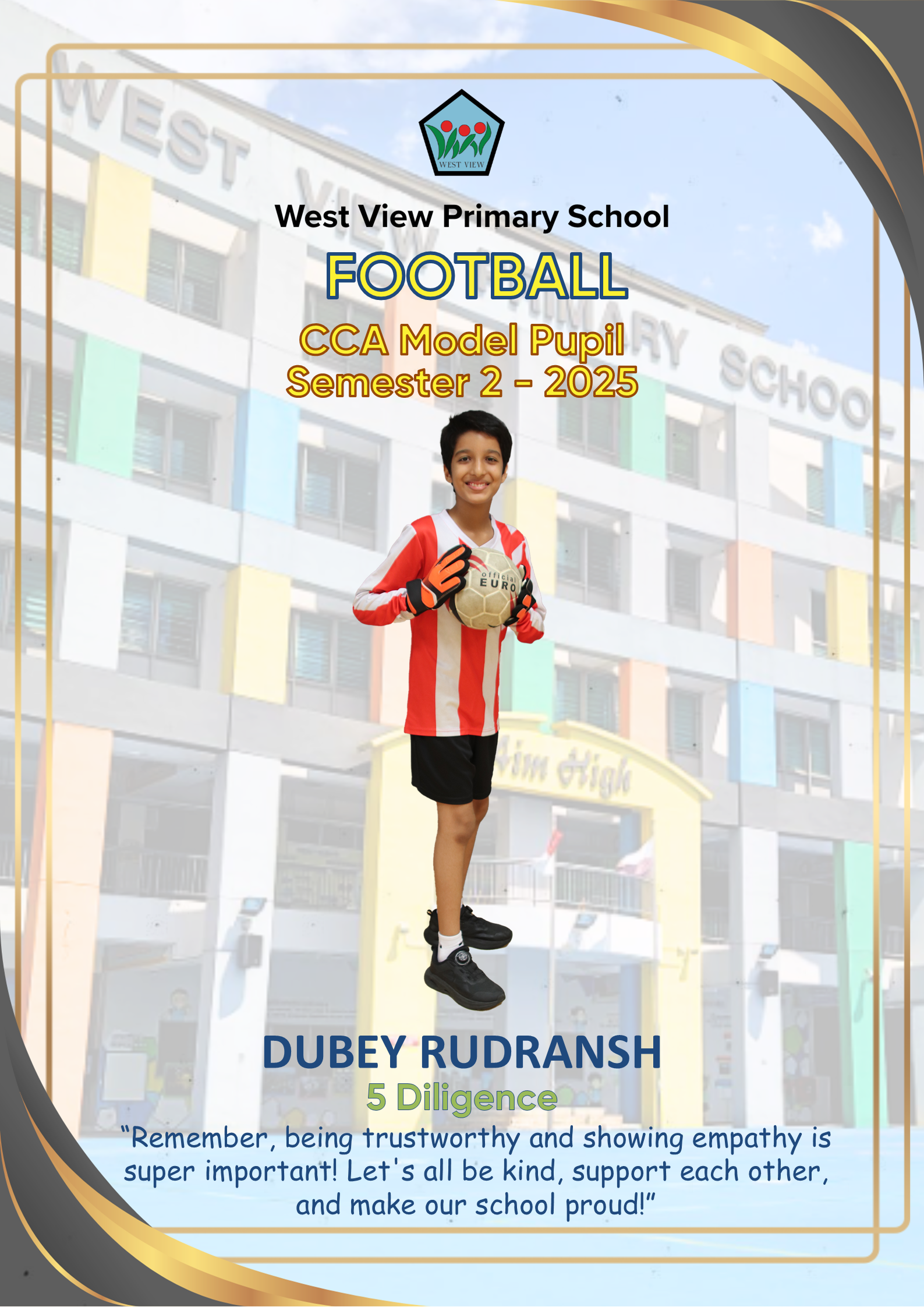 West View Primary School Football CCA Model Pupil award card for Dubey Rudransh, a boy holding a football.