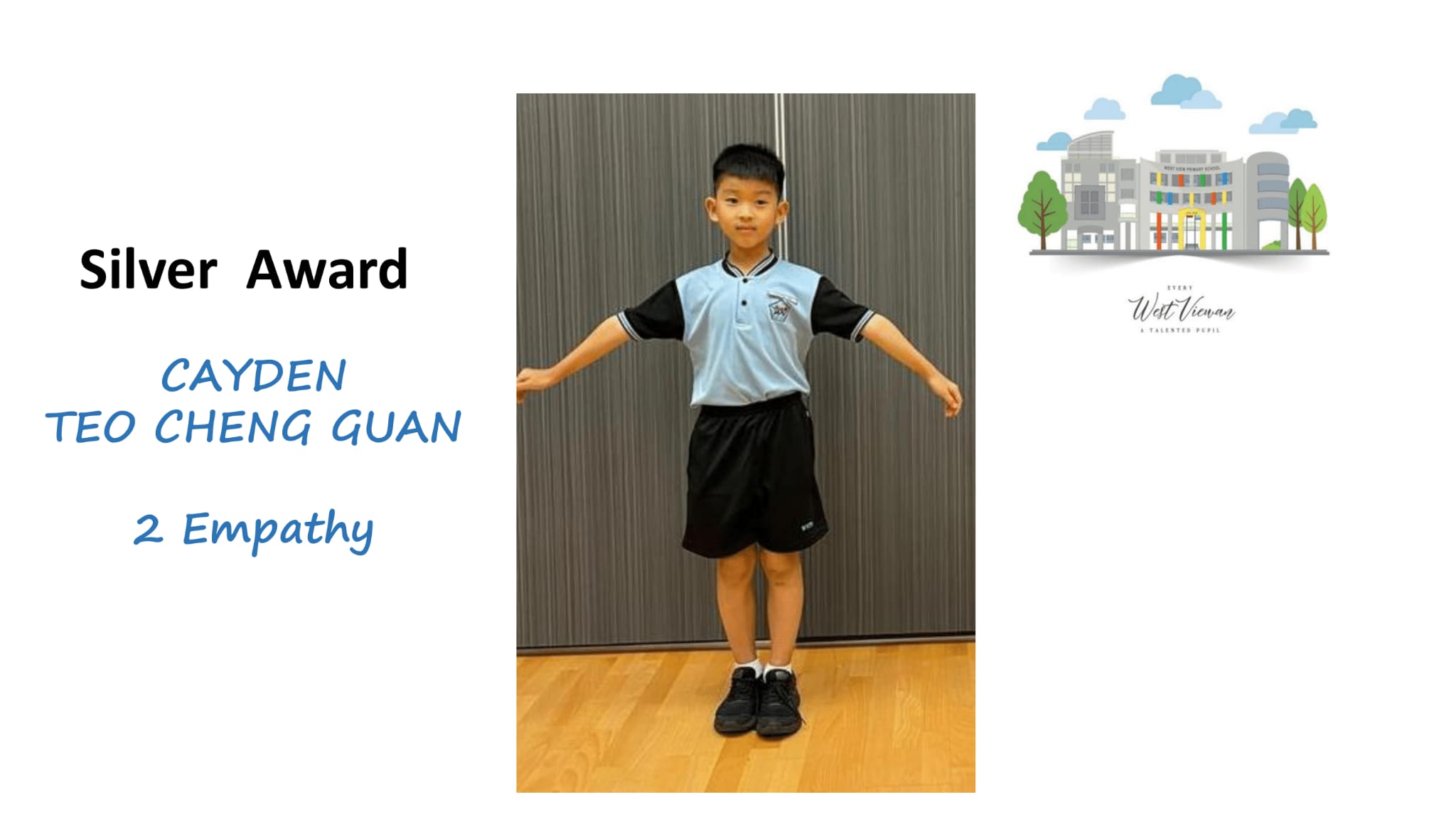 A young boy in school uniform stands with arms out, beside text reading Silver Award, Cayden Teo Cheng Guan, 2 Empathy.