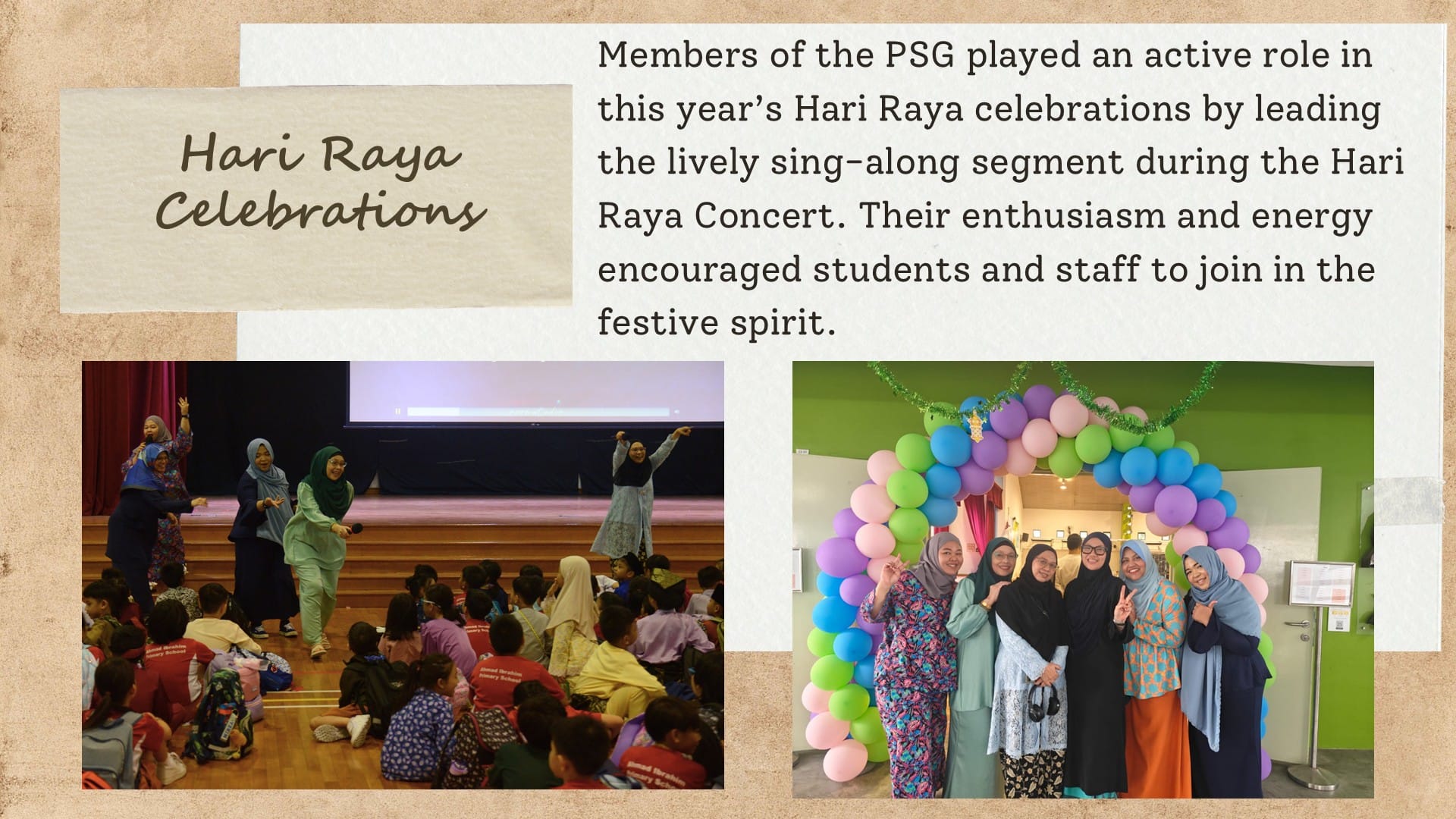 PSG members lead a sing-along at a Hari Raya Concert and pose under a colorful balloon arch.