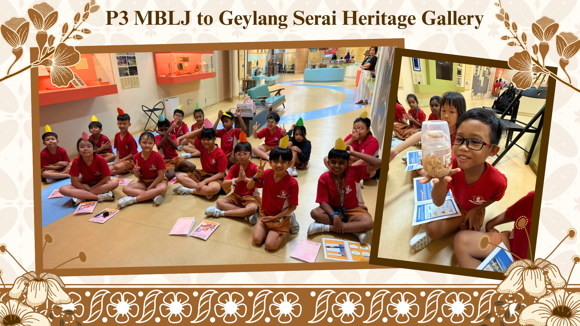 Primary 3 students in red uniforms sit on a gallery floor wearing paper hats; one boy holds a jar.