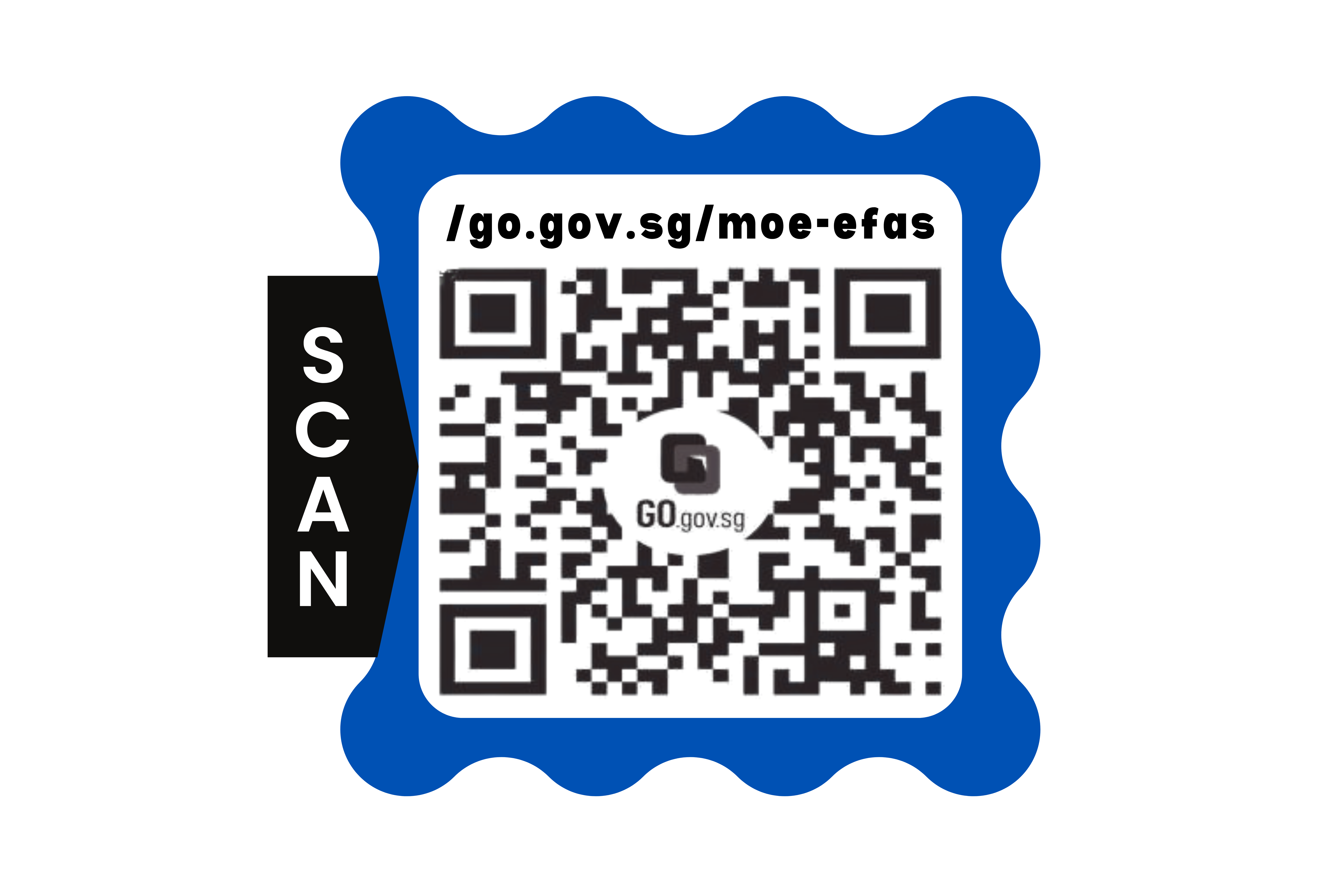 QR code with text go.gov.sg/moe-efas and a vertical black bar reading SCAN on the left.