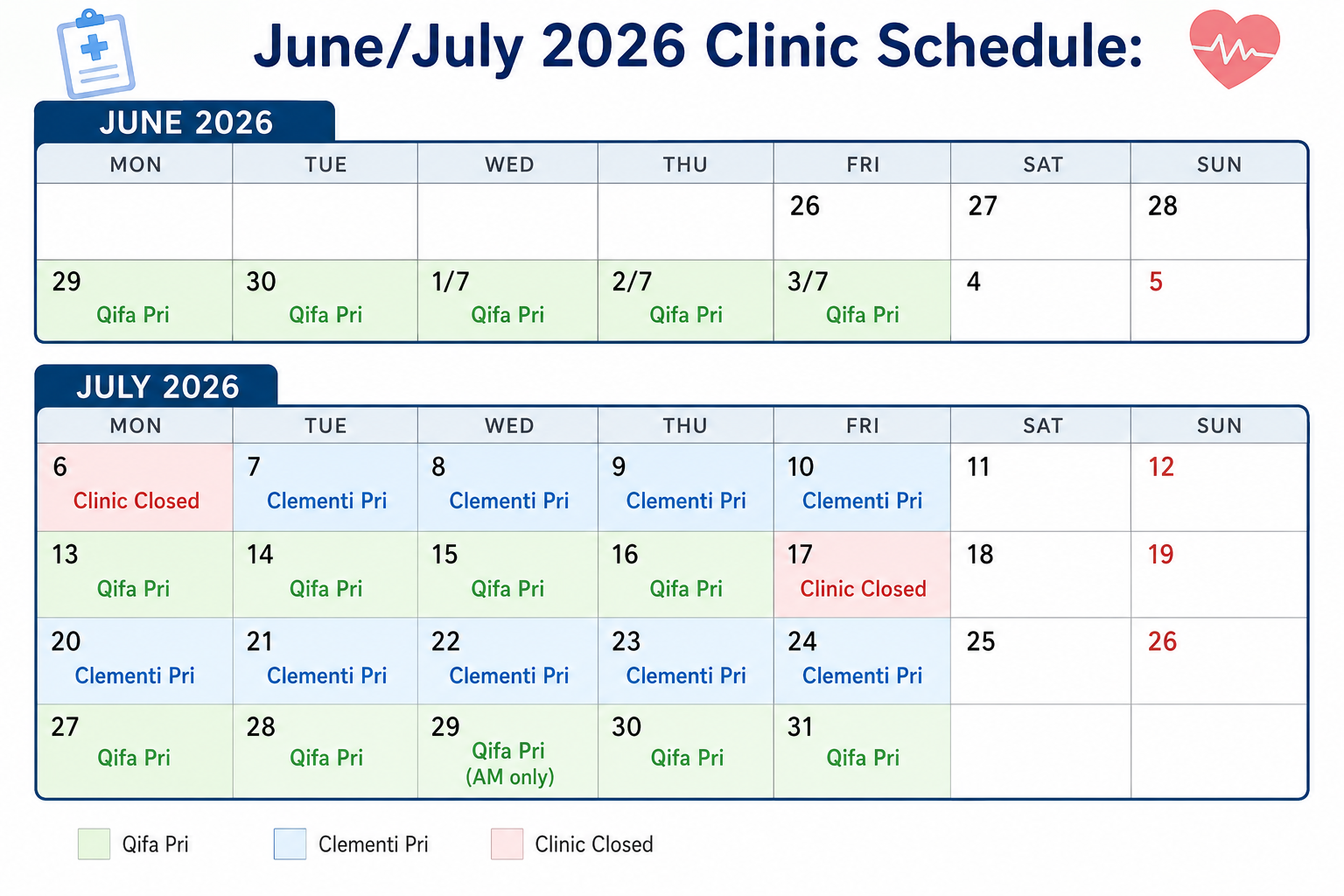 June/July 2026 clinic schedule showing Qifa Pri, Clementi Pri, and Clinic Closed dates on a two-month calendar.