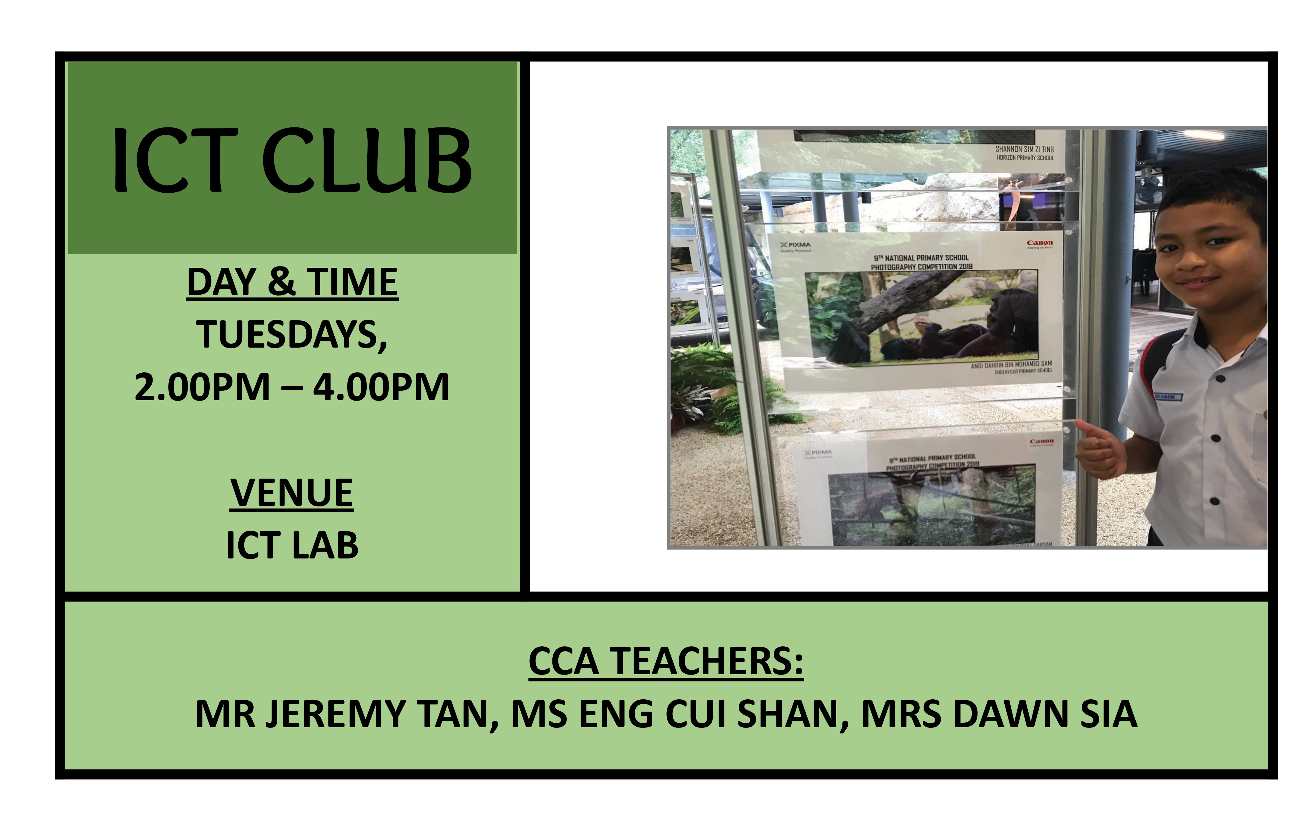 ICT Club flyer, Tuesdays, 2-4PM, ICT Lab, showing schedule, venue details, teacher names, and a boy pointing at a photography display board.