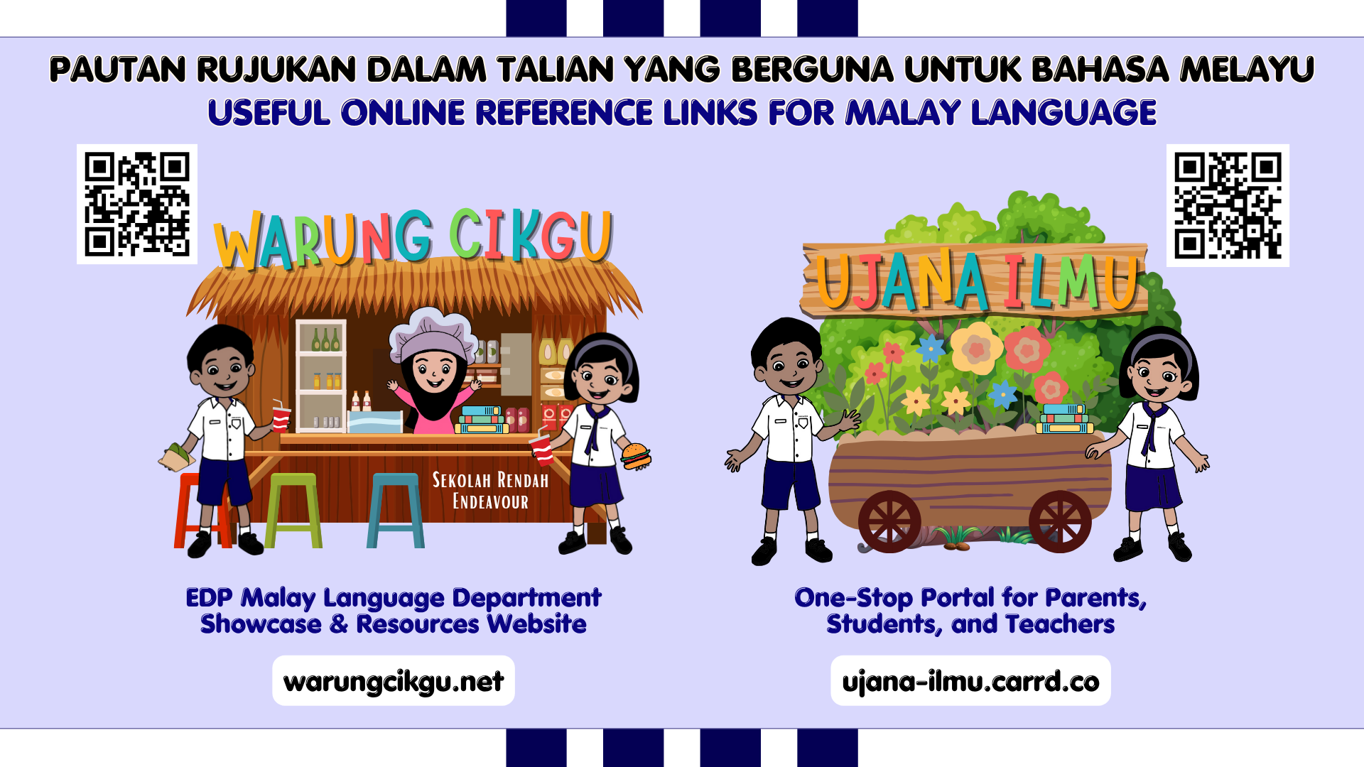 Promotional banner for two Malay language websites, Warung Cikgu and Ujana Ilmu, with cartoon schoolchildren and QR codes.