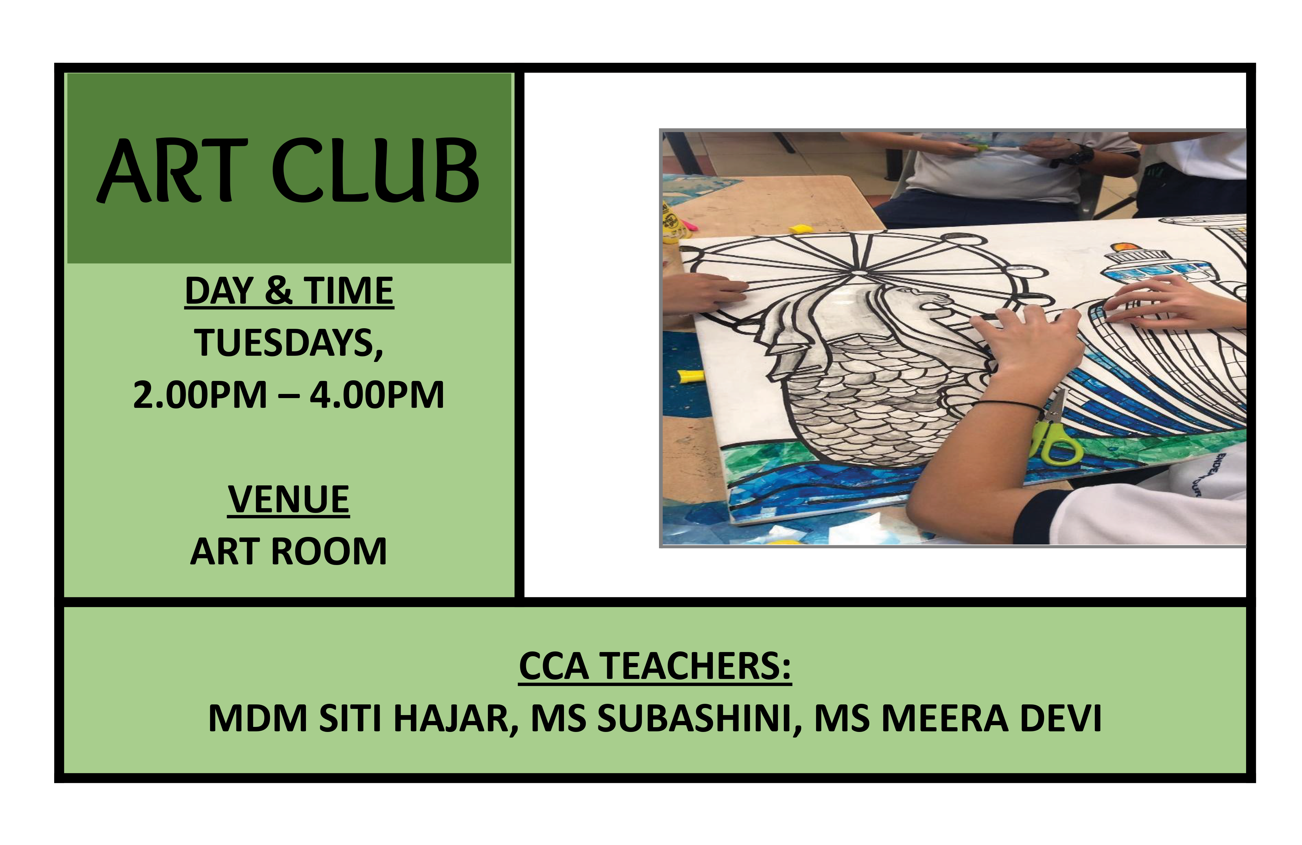 Art Club flyer, Tuedays, 2-4PM, Art Room, showing students drawing on large paper, meeting Tuesdays 2-4pm in the Art Room.