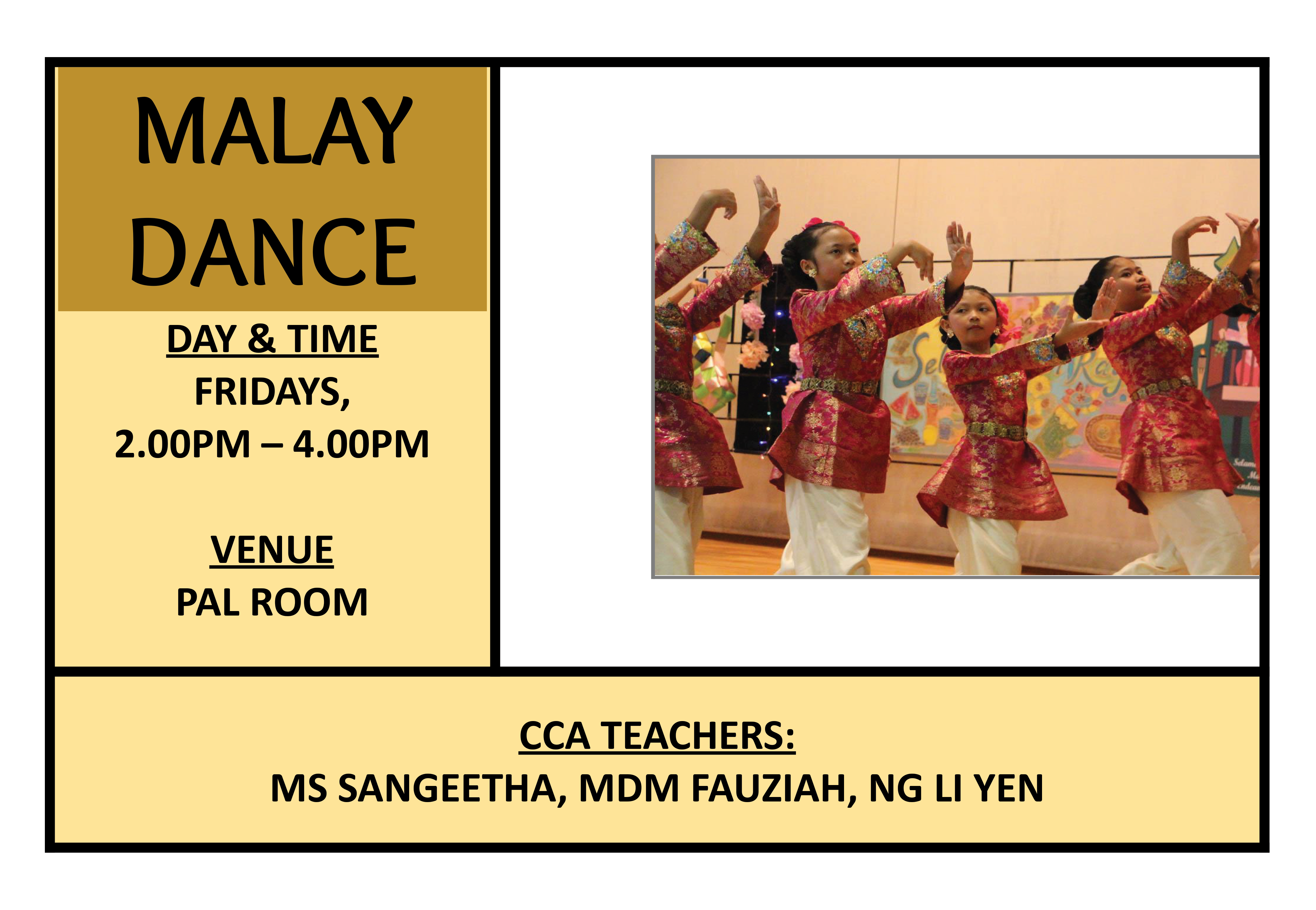 Flyer for Malay Dance CCA, Fridays 2-4pm in PAL Room, showing girls in red costumes performing.