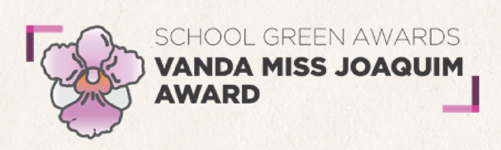 School Green Awards Vanda Miss Joaquim Award banner with a pink orchid illustration on a cream background.