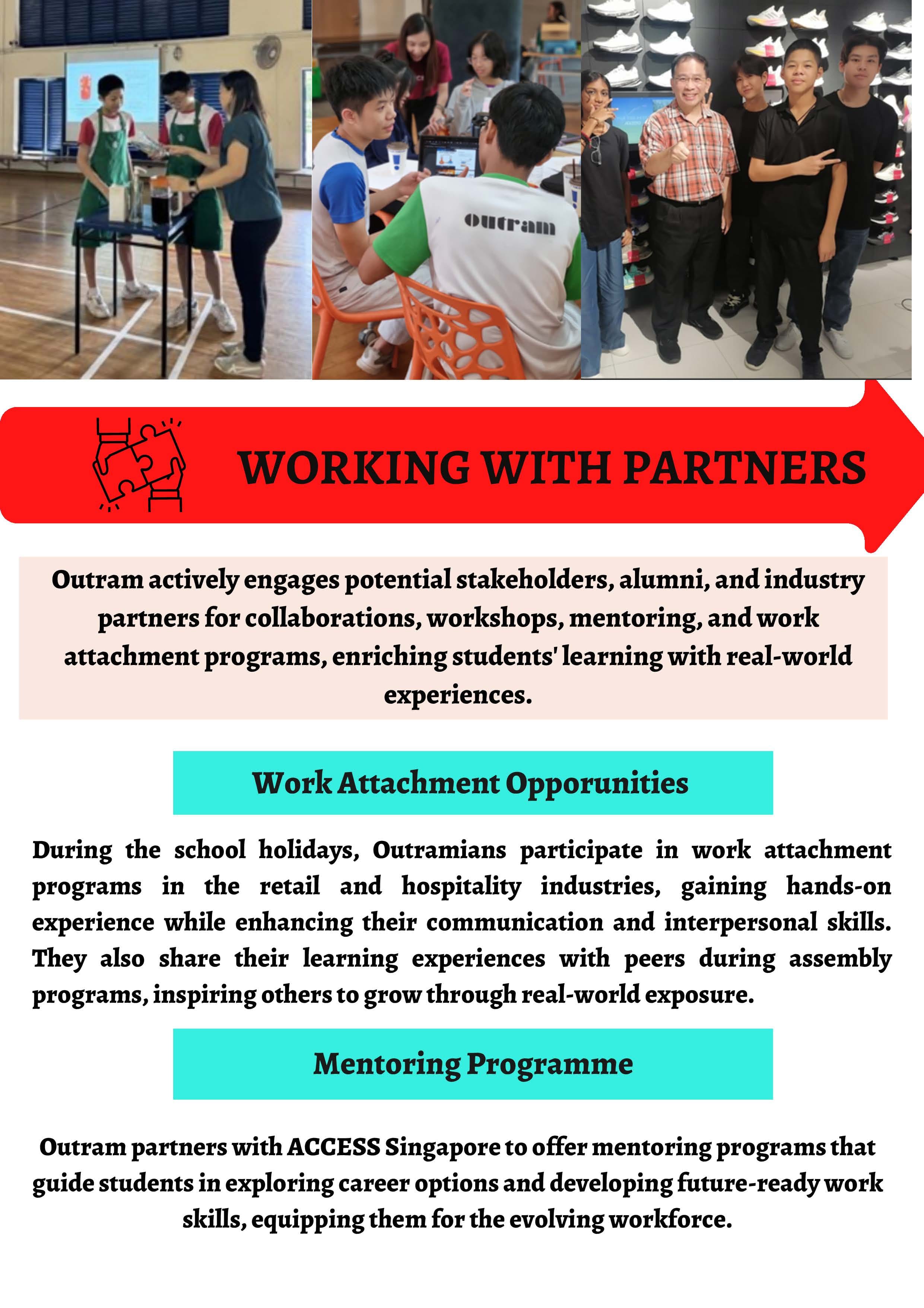 Flyer titled Working With Partners showing students in work attachment and mentoring activities at Outram school.